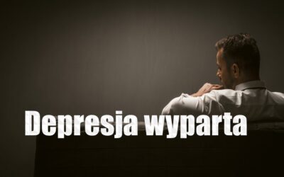 Depresja u mężczyzn, męska depresja, depresja wyparta
