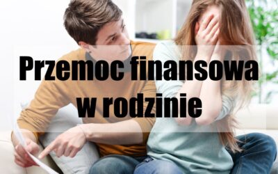 Przemoc finansowa w rodzinie