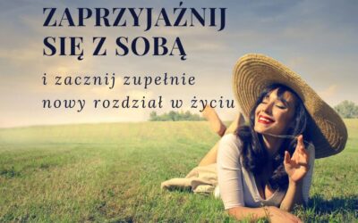 26 niezawodnych sposobów na podniesienie samooceny i poczucia własnej wartości!