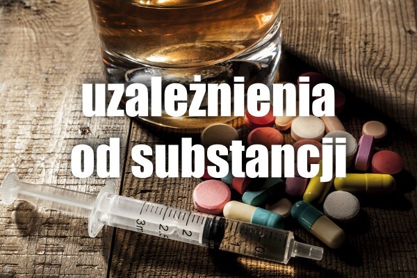 uzalenienie od substancji uzalenienie